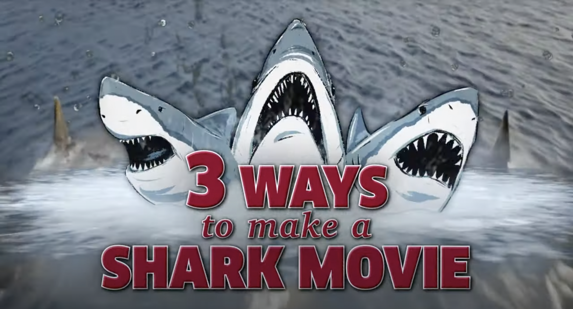 Three Ways to Make a Shark Movie